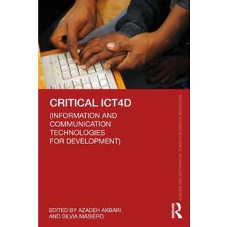 Critical ICT4D (Information and Communication Technologies for Development)