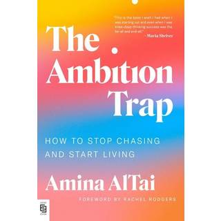 The Ambition Trap
