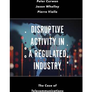 Disruptive Activity in a Regulated Industry