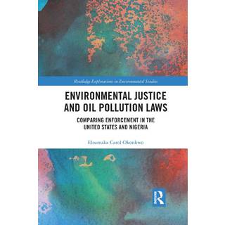 Environmental Justice and Oil Pollution Laws