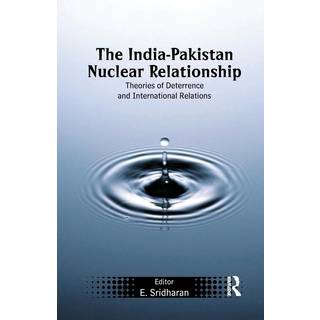 The India-Pakistan Nuclear Relationship
