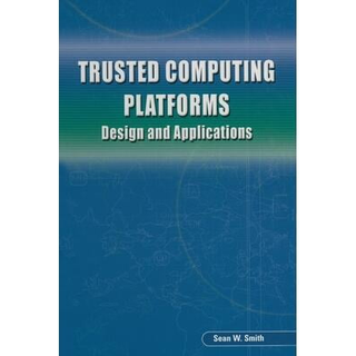 Trusted Computing Platforms
