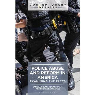 Police Abuse and Reform in America