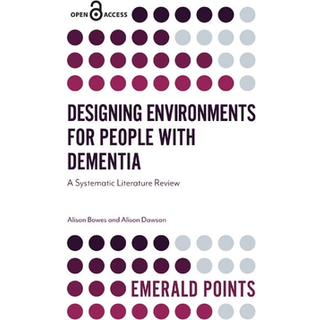 Designing Environments for People with Dementia