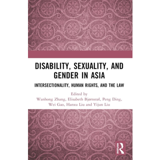 Disability, Sexuality, and Gender in Asia