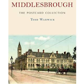 Middlesbrough: The Postcard Collection