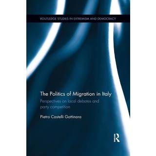 The Politics of Migration in Italy