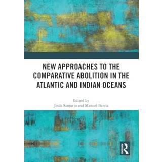 New Approaches to the Comparative Abolition in the Atlantic and Indian Oceans