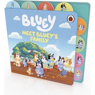 Bluey: Meet Bluey's Family: Tabbed Board Book