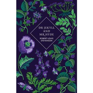 Dr Jekyll and Mr Hyde and Other Stories