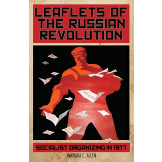 Leaflets of the Russian Revolution