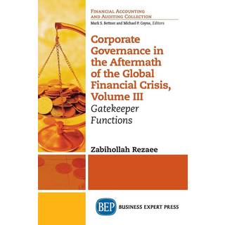 Corporate Governance in the Aftermath of the Global Financial Crisis, Volume III