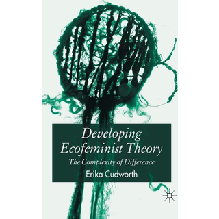 Developing Ecofeminist Theory