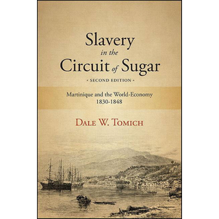Slavery in the Circuit of Sugar