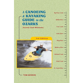 A Canoeing and Kayaking Guide to the Ozarks
