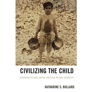 Civilizing the Child
