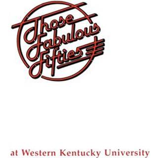 Fabulous 50's at WKU