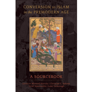 Conversion to Islam in the Premodern Age