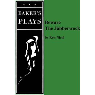 Beware the Jabberwock