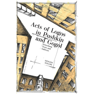 Acts of Logos in Pushkin and Gogol