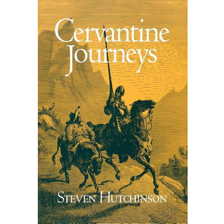 Cervantine Journeys