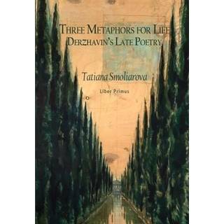 Three Metaphors for Life