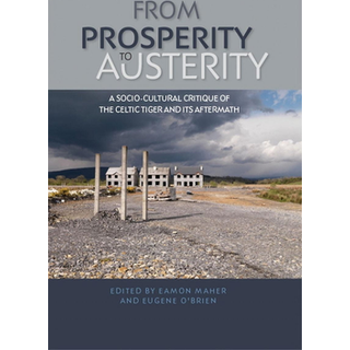 From Prosperity to Austerity