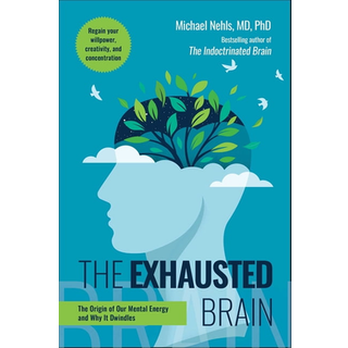The Exhausted Brain