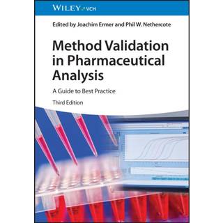 Method Validation in Pharmaceutical Analysis, Edition 3 (Physical)