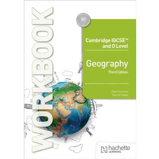 Cambridge IGCSE and O Level Geography Workbook Third Edition