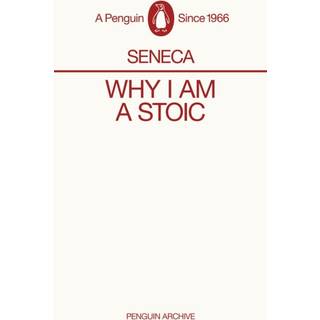 Why I am a Stoic