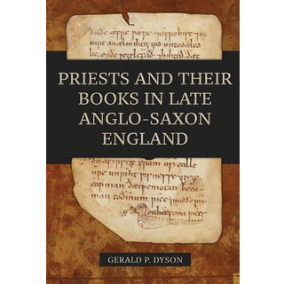 Priests and their Books in Late Anglo-Saxon England