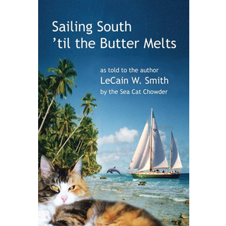Sailing South 'til the Butter Melts