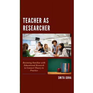 Teacher as Researcher