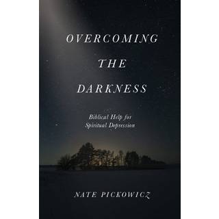 Overcoming the Darkness