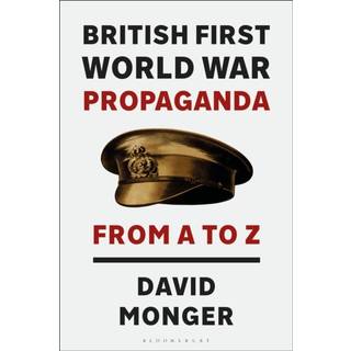 British First World War Propaganda