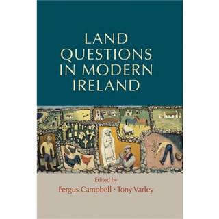 Land Questions in Modern Ireland
