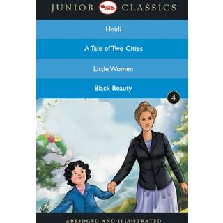 Junior Classicbook 4 (Heidi, a Tale of Two Cities, Little Women, Black Beauty) (Junior Classics)