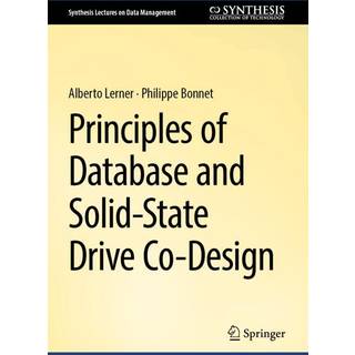 Principles of Database and Solid-State Drive Co-Design