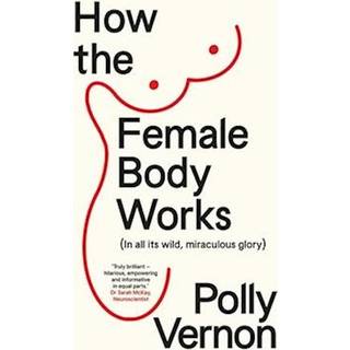How the Female Body Works