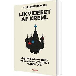 Likvideret af Kreml - Poul Funder Larsen (På lager i varehus)