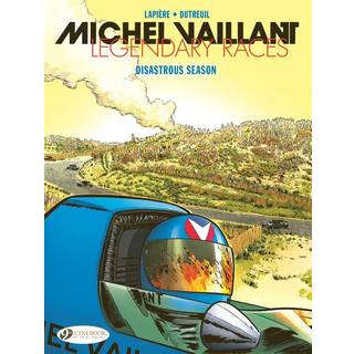 Michel Vaillant - Legendary Races Vol. 3: The Disastrous Season