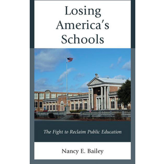 Losing America's Schools