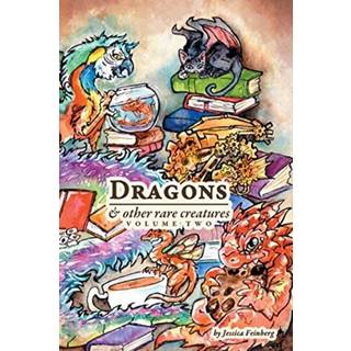 Dragons & Other Rare Creatures Volume 2