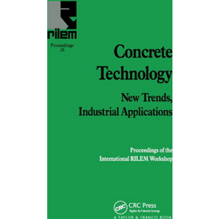 Concrete Technology: New Trends, Industrial Applications