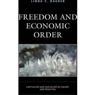 Freedom and Economic Order