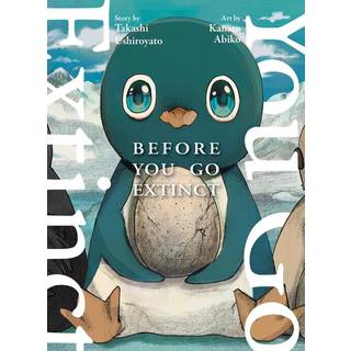 Before You Go Extinct