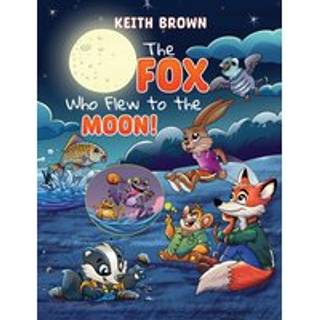 The Fox Who Flew to the Moon!