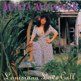 Maria Muldaur - Louisiana Love Call