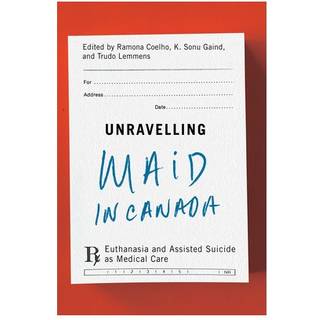 Unravelling MAiD in Canada